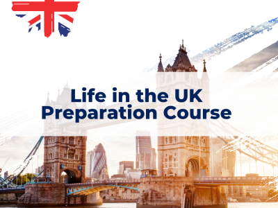 9 Life in the UK Preparation Course for ILR or British Citizenship Applications